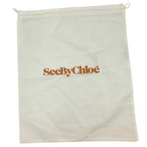 New - See By Chloe Dust Bag- 11.5”W x 13”H - Qty 1